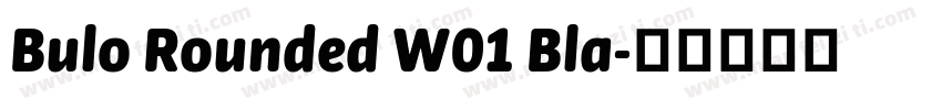Bulo Rounded W01 Bla字体转换